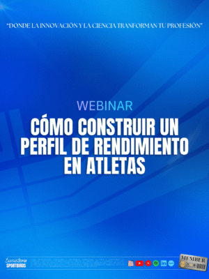 Webinar Cómo Construir un Perfil de Rendimiento en Atletas